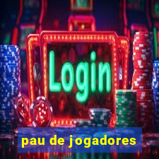 pau de jogadores